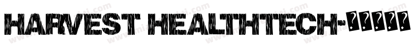 HARVEST HEALTHTECH字体转换